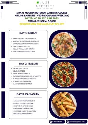 5 Days Modern Outdoor Catering Course(Pure Veg) - 16th June 2025