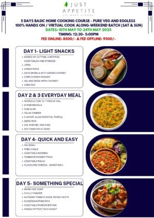 5 DAYS BASIC HOME COOKING COURSE- PURE VEG - 10th May 2025- Weekend Batch