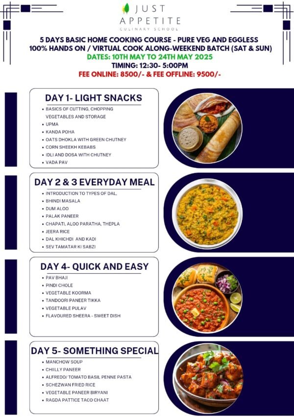 5 DAYS BASIC HOME COOKING COURSE- PURE VEG - 10th May 2025- Weekend Batch