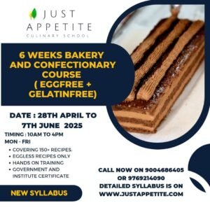 6 Weeks Bakery And Confectionary Programme(EGGFREE)-28th April,2025