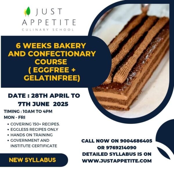6 Weeks Bakery And Confectionary Programme(EGGFREE)-28th April,2025