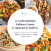 6 Weeks Intensive Culinary Art Programme 13th July to 26th August