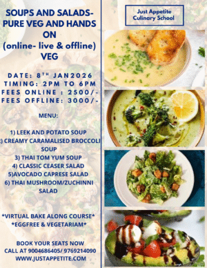 SOUPS AND SALADS- PURE VEG AND HANDS ON - 8TH JAN - 2PM TO 6PM