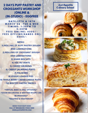 2 DAYS PUFF PASTRY AND CROISSANTS WORKSHOP-17TH & 18TH MARCH - 1:30PM TO 5:30PM