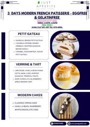 3 Days Modern French Patisserie Course - Eggless - 15th to 17th April
