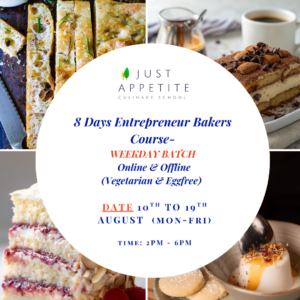 8 Days Entrepreneur Bakers Course Weekday Batch (10th to 19th August) (Mon-Fri)