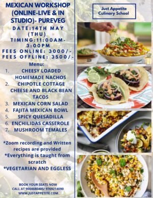 MEXICAN CUISINE WORKSHOP (14TH MAY)