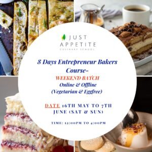 8 Days Entrepreneur Bakers Course Weekend Batch (16th May to 7th June)