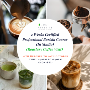 2 Weeks Certified Professional Barista Course (Roastary Coffee Visit) (12th October to 30th November) (Mon-Fri)