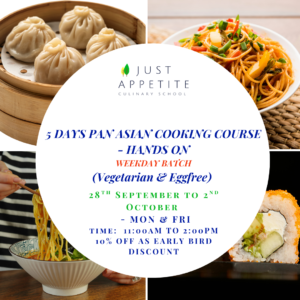 5 Days Pan Asian Cooking Course - 28th September to 2nd October - Mon to Fri